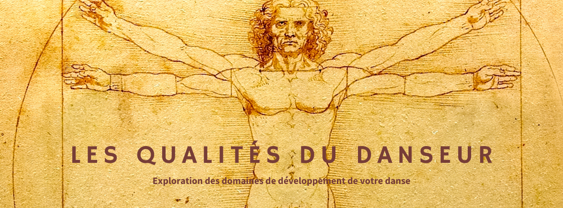 Les qualités dans la danse - domaines de développement de votre danse
