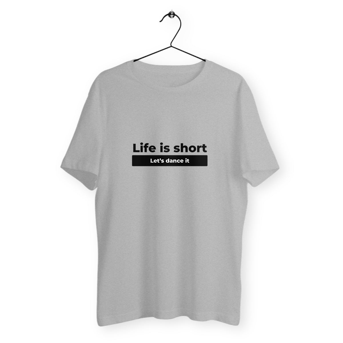 T-shirt léger - Unisexe - life is short