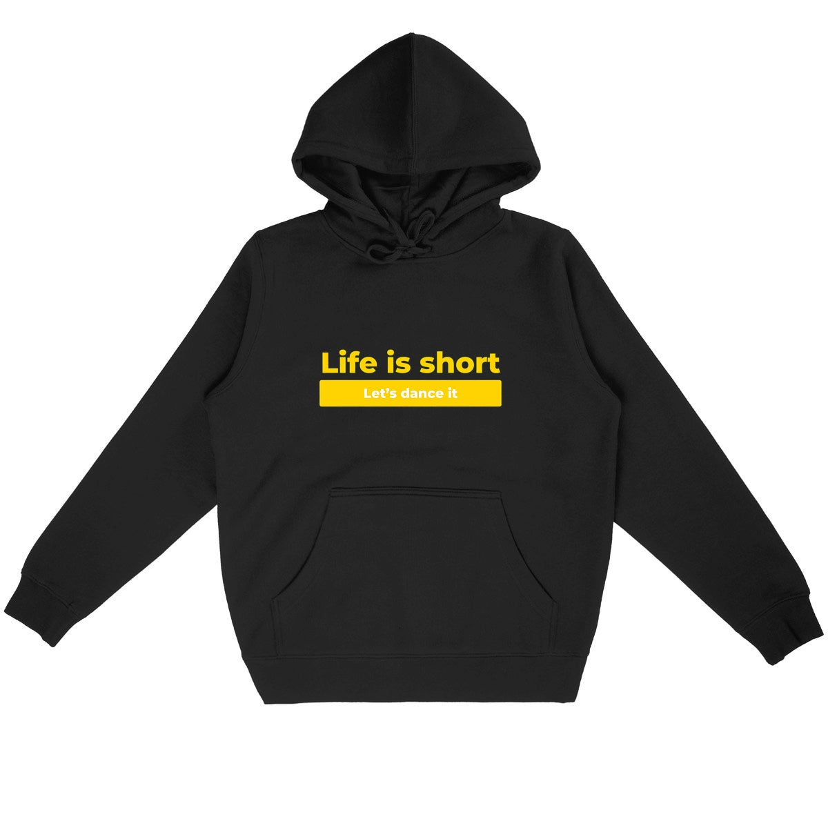 Hoodie - unisexe - life is short Yellow